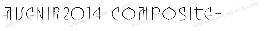 Avenir2014 Composite字体转换